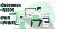 Identifying customer needs and pain points