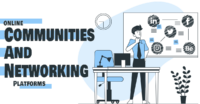 Leveraging online communities and networking platforms